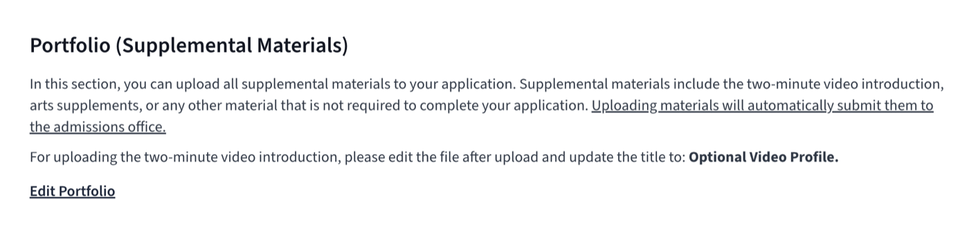 The Portfolio (Supplemental Materials) section of the applicant portal. It explains that supplemental materials include the two-minute video introduction, that uploading a file submits it straight away, and that the file should be retitled "Optional Video Profile". Below the text is an Edit Portfolio link.