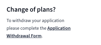 The Change of plans? block in the applicant portal sidebar. It reads: to withdraw your application please complete the Application Withdrawal Form, with Application Withdrawal Form as a link.